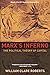 Marx's Inferno: The Political Theory of Capital