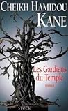 Les Gardiens Du Temple (French Edition) Les Gardiens Du Temple (French Edition)