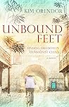 Unbound Feet: a m...