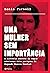 Uma mulher sem importância:...