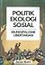 Politik Ekologi Sosial: Munisipalisme Libertarian