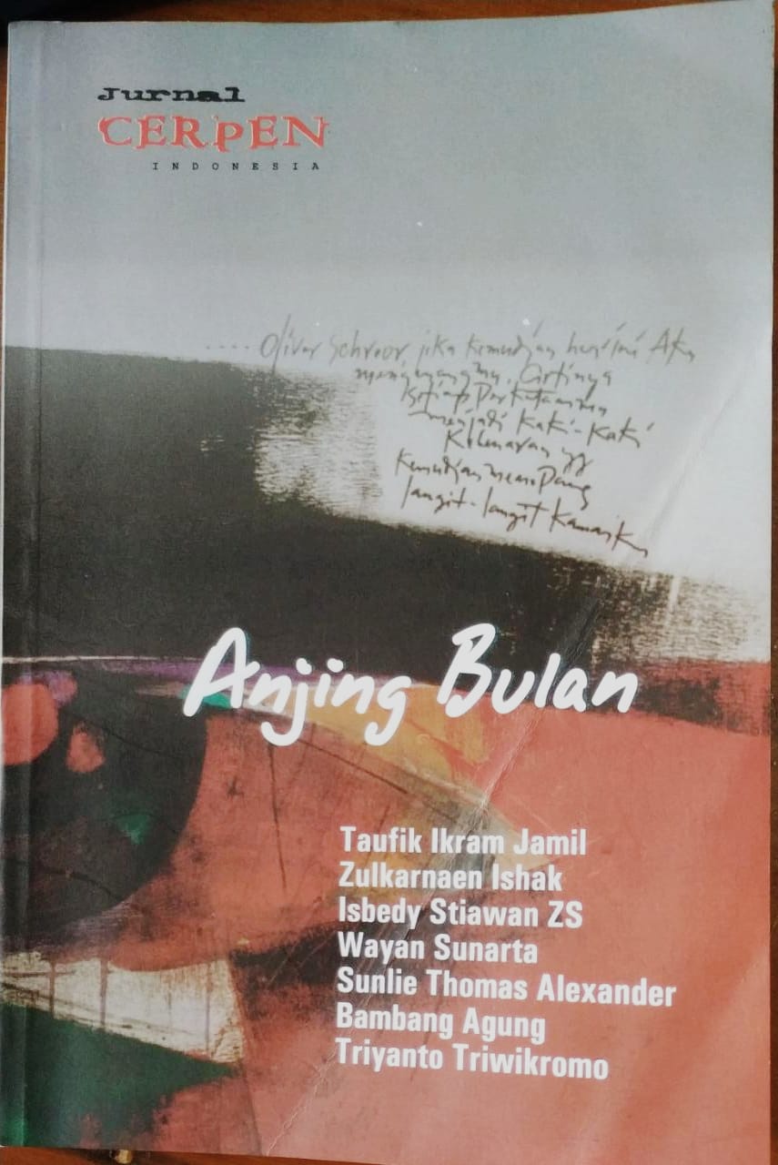 Anjing Bulan (Jurnal Cerpen Indonesia #5)