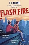 Flash Fire by T.J. Klune