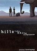 Hills Like White Elephants 