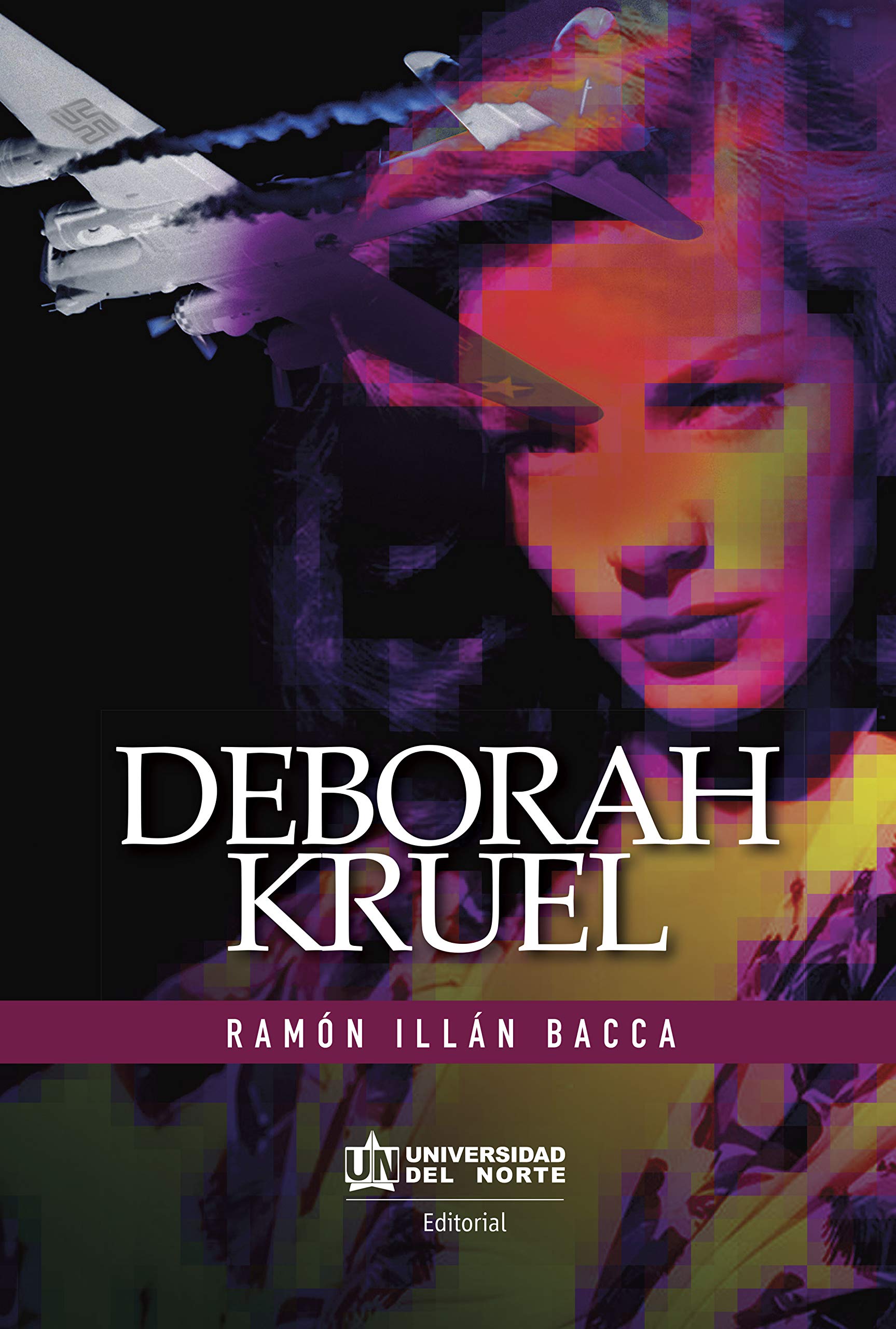 Deborah Kruel (Spanish Edition)