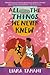 All the Things We Never Knew: A YA Romance About Two Black Teenagers, Basketball, and the Secrets Families Keep