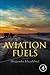 Aviation Fuels