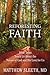 Reforesting Faith: What Trees Teach Us About the Nature of God and His Love for Us