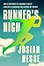 Runner's High: How a Movement of Cannabis-Fueled Athletes Is Changing the Science of Sports