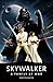 Skywalker: A Family at War