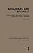 Anglicans and Puritans? (Routledge Library Editions: Puritanism)