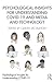 Psychological Insights for Understanding COVID-19 and Media and Technology