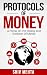 Protocols of Money: A Primer on the History and Evolution of Money