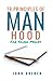 18 Principles of Manhood for Young Males by John Bolden
