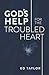 God's Help for the Troubled...