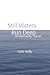 Still Waters Run Deep (Abernathy #1)
