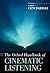 The Oxford Handbook of Cinematic Listening