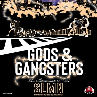 Gods & Gangsters (The Illuminati Novels)