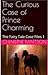 The Curious Case of Prince Charming