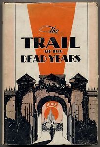 The Trail of the Dead Years