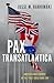 Pax Transatlantica: America...