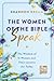 The Women of the Bible Speak The Wisdom of 16 Women and Their Lessons for Today by Shannon Bream