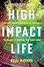High-Impact Life by Kelli Masters