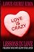 Love Is Crazy Lessons In Love by Love Guru Uma