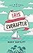 Iris Everafter: A light-hea...
