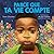 Parce Que Ta Vie Compte (French Edition)