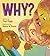 Why?: A Conversation about ...