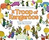 A Troop of Kangaroos by Lisa Mundorff