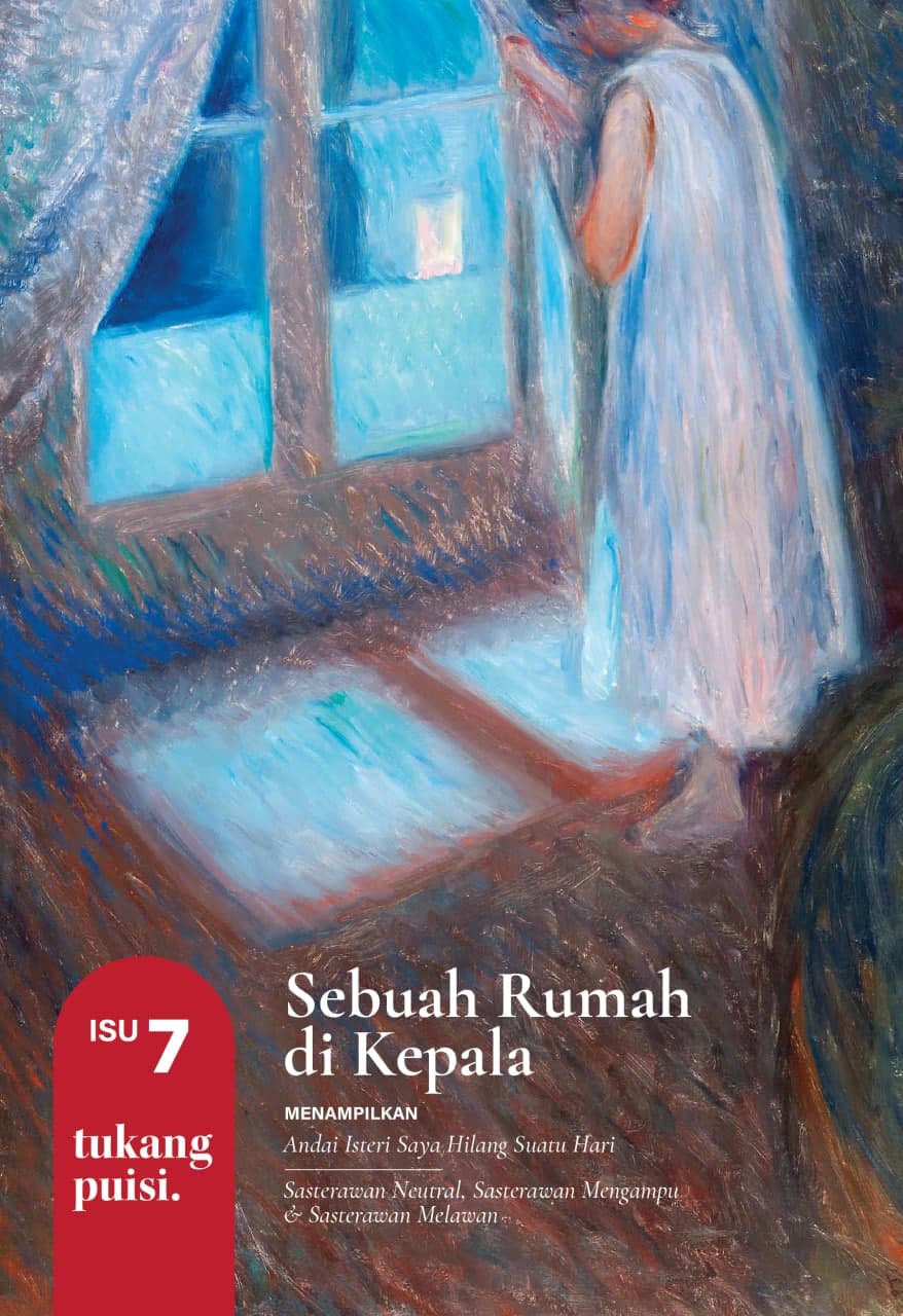 Tukang Puisi Isu 7: Sebuah Rumah di Kepala