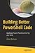 Building Better PowerShell ...