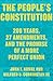 The People’s Constitution: 200 Years, 27 Amendments, and the Promise of a More Perfect Union