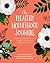 The Healthy Motherhood Journal by Martha Sears