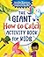 The Giant How to Catch Activity Book for Kids by Sourcebooks