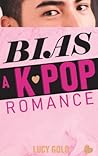 Bias - A K-pop Ro...