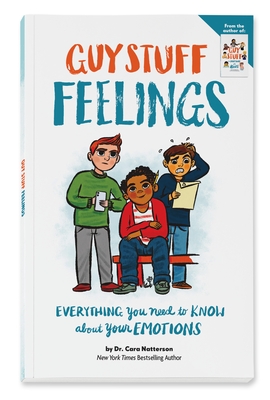 Guy Stuff Feelings: Everything you need to know about your emotions (American Girl® Wellbeing)