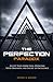 The Perfection Paradox: Acc...