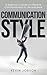 Communication Style: A Begi...