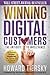 Winning Digital Customers: ...