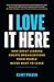 I Love It Here