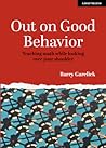 Out on Good Behavior: Teaching math while looking over your shoulder Out on Good Behavior: Teaching math while looking over your shoulder