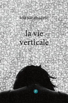 La vie verticale