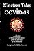 Nineteen Tales of COVID-19 by Jackie Brown