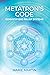 METATRON’S CODE: Demystifying Belief Systems