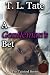 A Gentleman's Bet: The Tain...