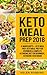 Keto Meal Prep 2018: Keto M...