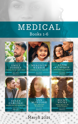 Medical Box Set Mar 2021: Rescuing the Paramedic's Heart / A Wedding for the Single Dad / Greek Island Fling to Forever / Reunited with Her Daredevi (Bondi Beach Medics #1)